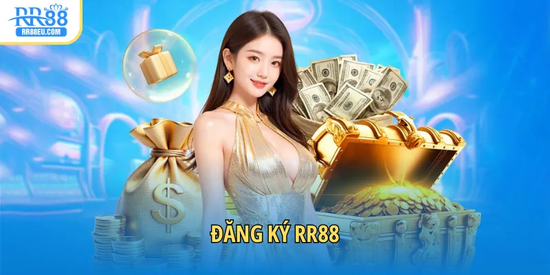 Đăng ký RR88 hướng dẫn hiệu quả trong vòng 5 phút