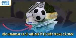kèo handicap là gì